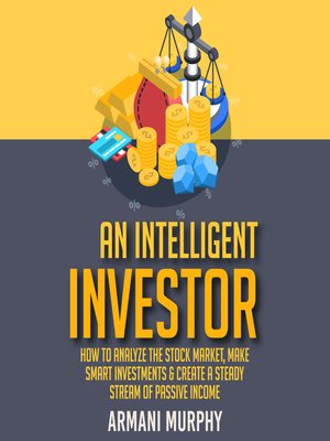 cover image of An Intelligent Investor